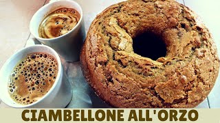 CIAMBELLONE ALLORZO FATTO IN CASA DA BENEDETTA  Homemade barley cake [upl. by Fancie]