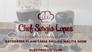 BATEDEIRA PLANETÁRIA PHILIPS WALITA 800W vs ELECTROLUX 750W [upl. by Munson442]