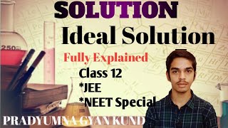 ideal and non ideal solutions class 12 chemistryclass12 chemistry solutionchemistryidealsolution [upl. by Rox282]