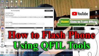 How to Use and Flash with QFIL Tools  How to flash files using QFIL Tools [upl. by Huntley]