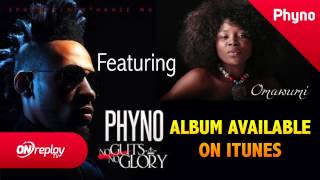 Phyno  Chukwu Na Enye ft Omawumi Official Track [upl. by Sabelle156]