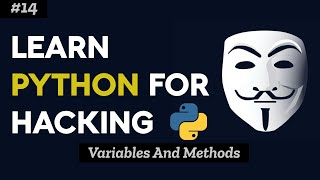 14 تعلم بايثون  Variables And Methods  كورس الاختراق الاخلاقي Ethical Hacking Course [upl. by Tabb156]