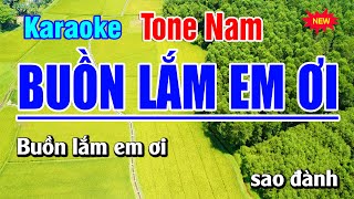 Karaoke Buồn Lắm Em Ơi Tone Nam  BEAT HAY   Bạch Duy Sơn [upl. by Jehoash669]