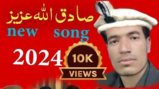 sadiq ullah aziz new shina song 2024 gb song gilgiti song [upl. by Eirroc413]