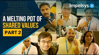 A Melting Pot of Shared Values  Part 2 Impelsys MeltingPot WorkplaceCulture trending viral [upl. by Airak]