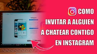 Como invitar a alguien a chatear en Instagram [upl. by Eelnayr280]