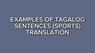 Part 14 Simple English Tagalog Translation  Example of Sentences Sports 📚 [upl. by Asik116]