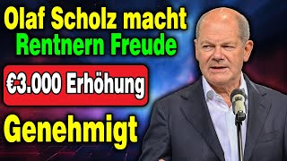 Olaf Scholz macht Rentnern Freude €3000 Erhöhung in der gesetzlichen Rentenversicherung [upl. by Annailuj]