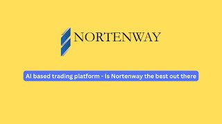 AI based trading platform  Is Nortenway the best out there  Nortenway Trading Platform Review [upl. by Tiduj]