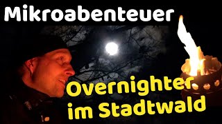 Mikroabenteuer  Overnighter im Stadtwald  Entschleunigung nachts im Wald  Nachtlager [upl. by Aleit]