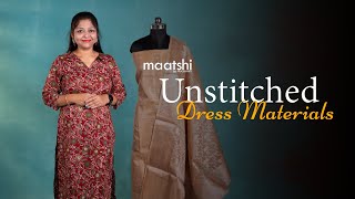 Unstitched Dress Material  Maatshi  13 June 24 [upl. by Odrawde]