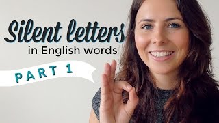 Silent Letters  English Pronunciation amp Vocabulary  PART 1 [upl. by Sitto]