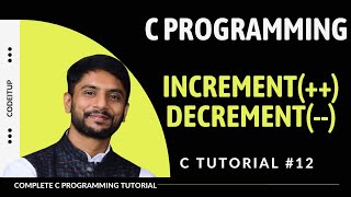 C Increment and Decrement Operators  CPP Programming Video Tutorial [upl. by Willie]