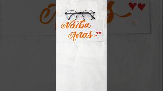 Naiba Anas💕 shorts calligraphy lettering art name calligraphystyles calligraphyhandwriting [upl. by Arhez]