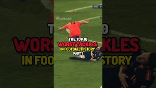 The Top 10 Worst Tackles in Football History  Part 1 [upl. by Silvers]