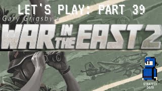 War in the East 2 Lets Play  Part 39  Interdicting Odessa [upl. by Till]