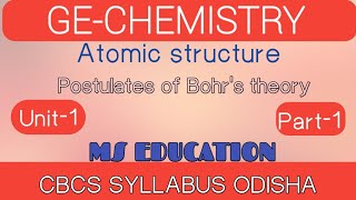 GECHEMISTRY unit1 CHAtomic structure Postulates of Bohrs theory bsc mseducation sambalpuri [upl. by Ayocat]