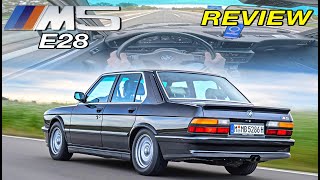 BMW M5 E28  REVIEW of FIRST M5 EVER from the 80s on the AUTOBAHN [upl. by Covell]