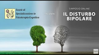 Simposio Webinar Il disturbo bipolare  29 Maggio 2020 [upl. by Jeanie]