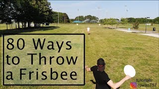 80 Different Ways to Throw a Frisbee [upl. by Htinnek]