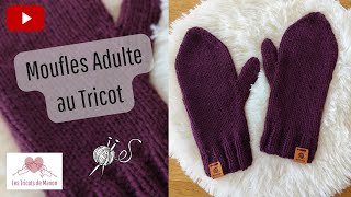 Moufles Adulte au Tricot [upl. by Najar]