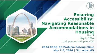 2024 CDBGDR Clinic Navigating Reasonable Accommodation in Housing [upl. by Nalat]