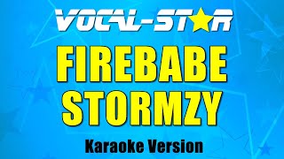 Stormzy  FIREBABE Karaoke Version [upl. by Dnomyad709]