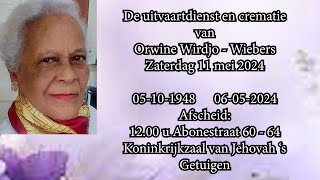 De uitvaartdienst en crematie van Orwine Wirdjo  Wiebers Zaterdag 11 mei 2024 [upl. by Nollahs]