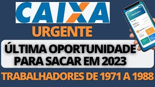 CAIXA ECONÔMICA VOLTA A LIBERAR SAQUE PARA QUEM TRABALHOU ENTRE 1971 A 1988 [upl. by Herald506]