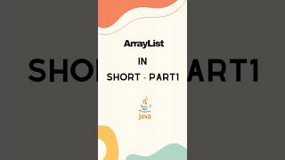 ArrayList in Short  Part1 Java Collections shortsvideo youtubeshort shortsyoutube [upl. by Anwaf943]