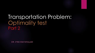 The Transportation Problem Lecture 9 Optimality test Part 2 [upl. by Kingsley]