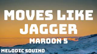 Maroon 5  Moves Like Jagger Lyrics ft Christina Aguilera [upl. by Astera]