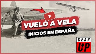 Descubre los emocionantes inicios del vuelo a vela en España [upl. by Einahc]