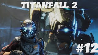 Titanfall 2 12 [upl. by Gurtner]