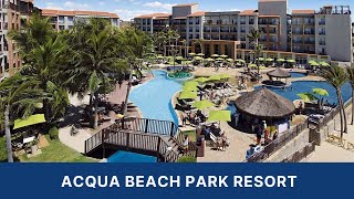 Acqua Beach Park Resort [upl. by Idnir]