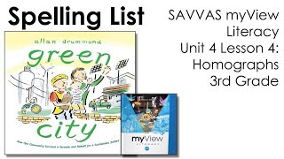 SAVVAS MyView Literacy Unit 4 Lesson 4 Spelling  3rd Grade [upl. by Seugirdor]