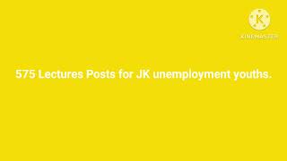 575 Lecturers post referred to jkpscJk job update teacher postsjkssbjkpscjkssb posts jkssbjob [upl. by Laura948]