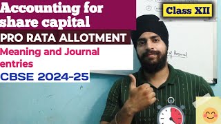 pro rata allotment of shares class 12  Meanings and journal entries concept  CBSE 202425 [upl. by Geirk86]