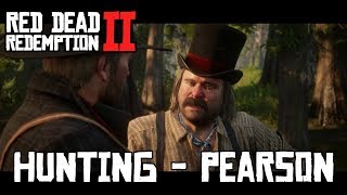 Red Dead Redemption 2  Hunting with Pearson [upl. by Annaira903]