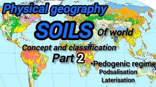 SOIL FORMING PROCESS PODSALISATIONLATERISATIONMARBUTTS SOIL CLASSIFICATION PART 2 LEC 11 OF GEO [upl. by Petromilli]