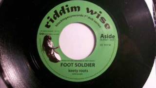 Keety Roots Foot Soldier [upl. by Dixon]