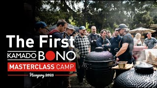 The First Kamado BONO Masterclass Camp [upl. by Nediarb]