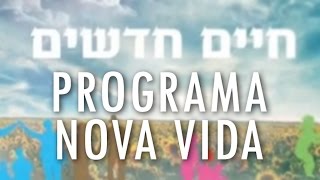 Nova Vida  Programa 7  Crise e Progresso [upl. by Edroi943]