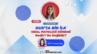 DUSTA BİR İLK ORAL PATOLOJİ DÖNEMİ NEDİR NE DEĞİLDİR [upl. by Thurman962]