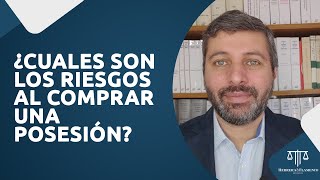 Comprar una posesión ¿Tiene Riesgos ¿Qué hay que tener en cuenta [upl. by Rodrick757]