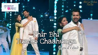 AbhiGya VM ft Phir Bhi Tumko Chaahunga [upl. by Sualk]