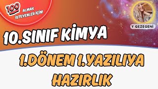 🚀 40 DAKİKADA 10SINIF KİMYA 1DÖNEM 1YAZILIYA HAZIRLIK kimya yazılıyahazırlık [upl. by Erastus708]