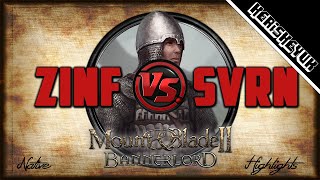 Zinfandel vs SVRN Highlights  Mount and Blade 2 Bannerlord [upl. by Zandra]