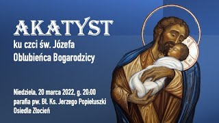 Akatyst ku czci Å›w JÃ³zefa 20032022r [upl. by Maloney]