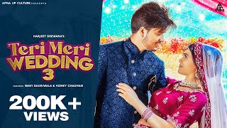 Teri meri wedding 3  mavi dadriwala  harjeet deewana  new wedding song 2022 [upl. by Leyameg]